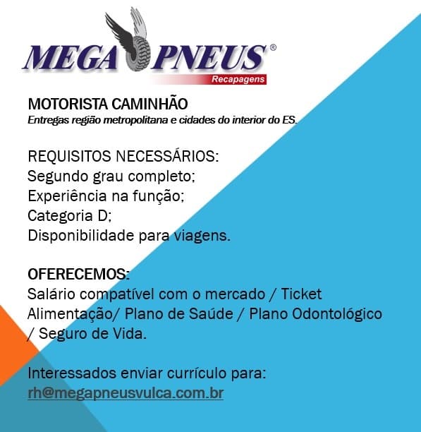 MEGA PNEUS CONTRATA MOTORISTA DE CAMINHÃO