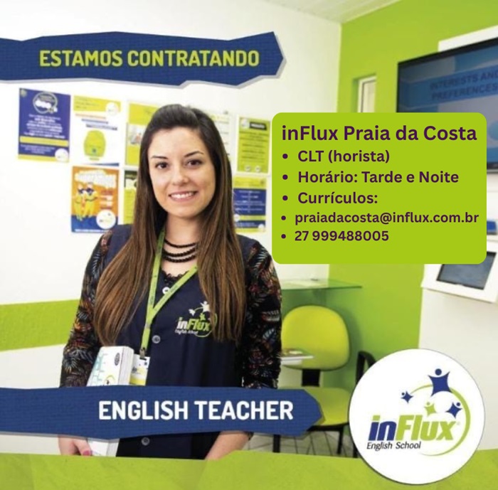 InFlux Praia da Costa contrata Professor de Inglês