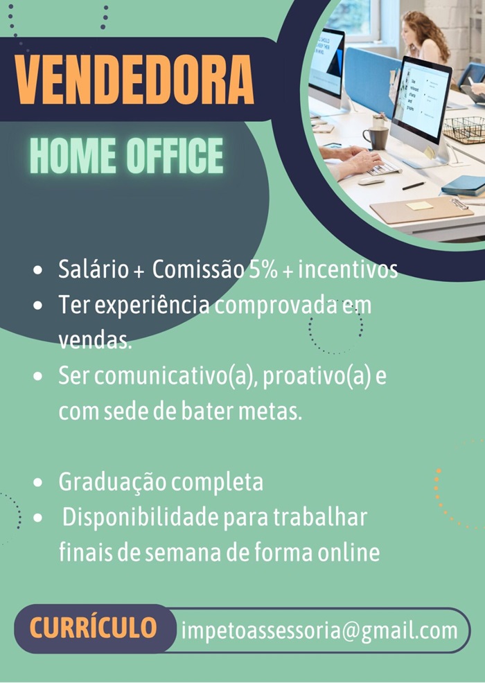 VAGA DE VENDEDORA HOME OFFICE