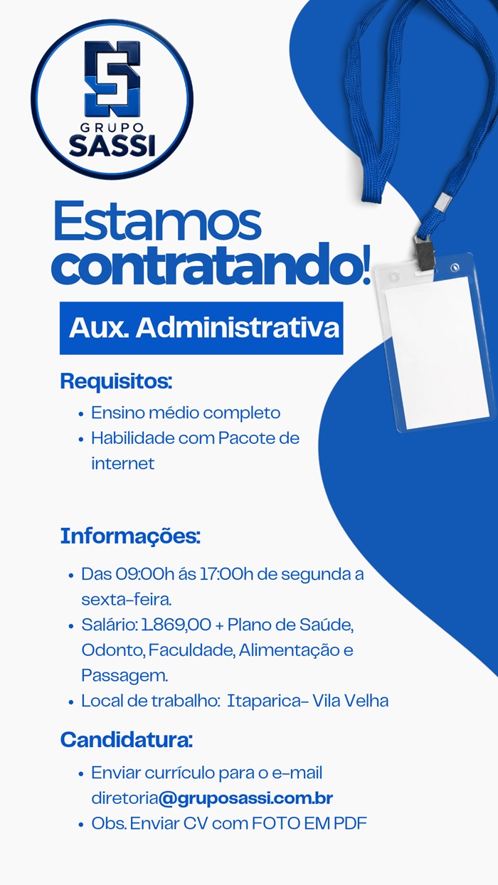 Grupo Sassi contrata Auxiliar Administrativa