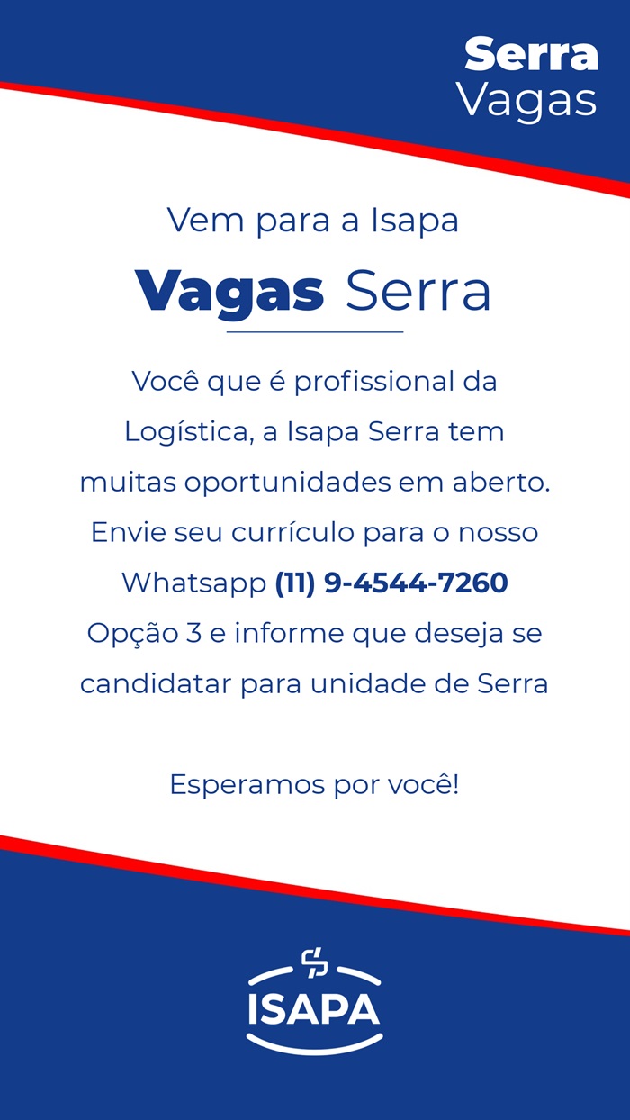 Isapa abre vagas de Auxiliar Logístico em Serra