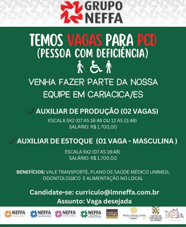 Grupo Neffa abre vagas para Pessoas com Deficiência
