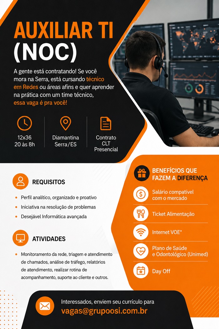 VAGA PARA AUXILIAR DE TI (NOC)