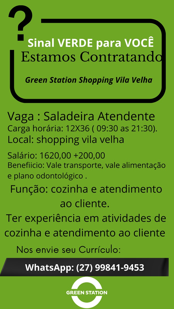 Green Station contrata Saladeira Atendente