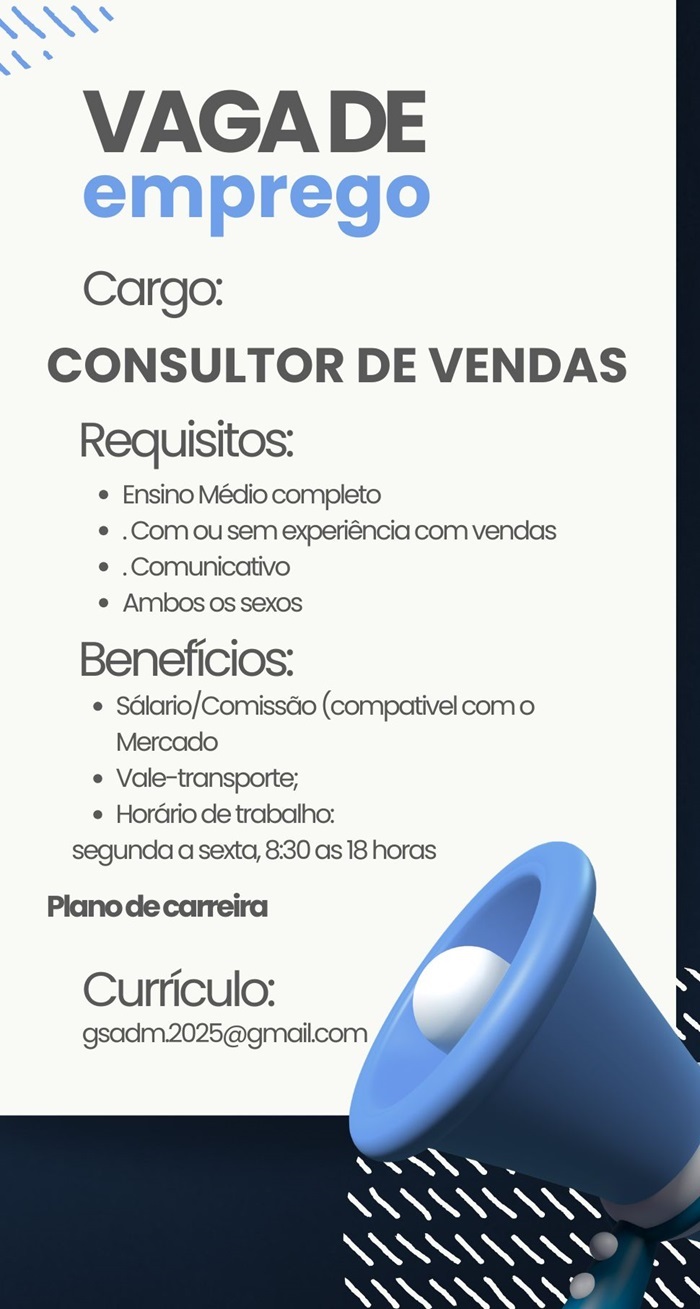 VAGA PARA CONSULTOR DE VENDAS