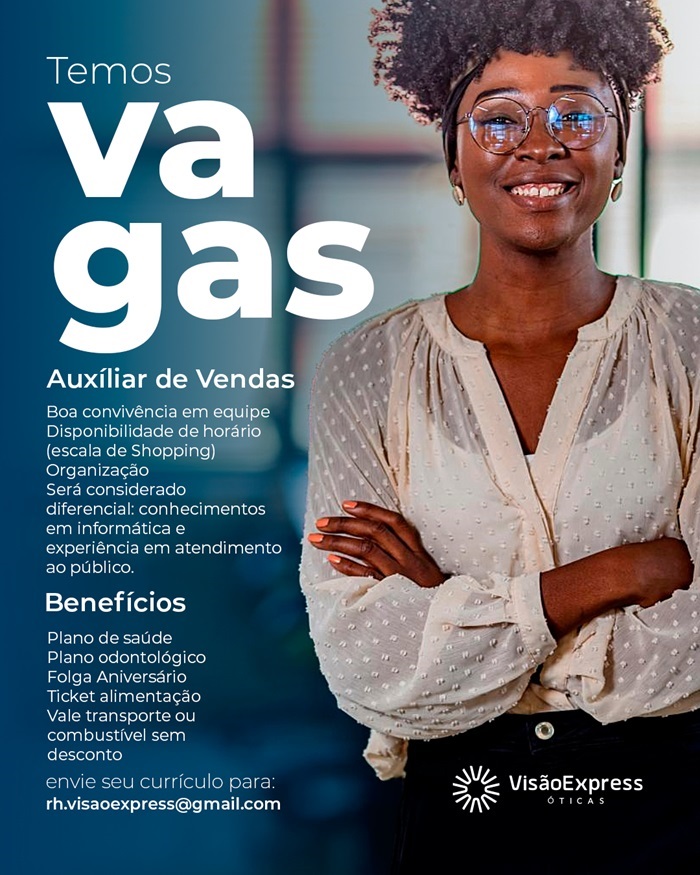 Óticas Visão Express contrata Auxiliar de Vendas