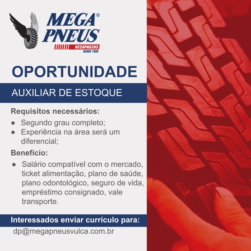 Mega Pneus contrata Auxiliar de Estoque