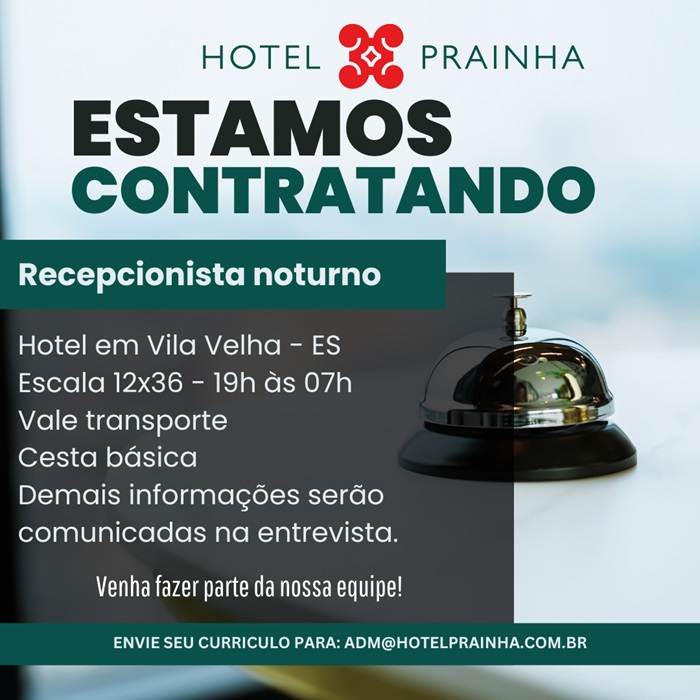 HOTEL PRAINHA CONTRATA RECEPCIONISTA