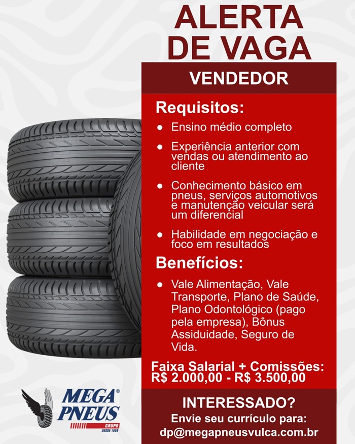 Mega Pneus contrata Vendedor Interno