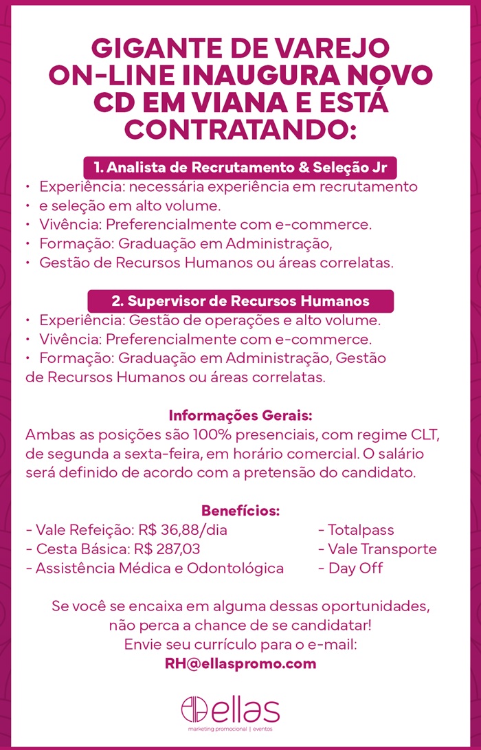 GIGANTE DE VAREJO ON-LINE INAUGURA NOVO CD EM VIANA E ESTÁ CONTRATANDO