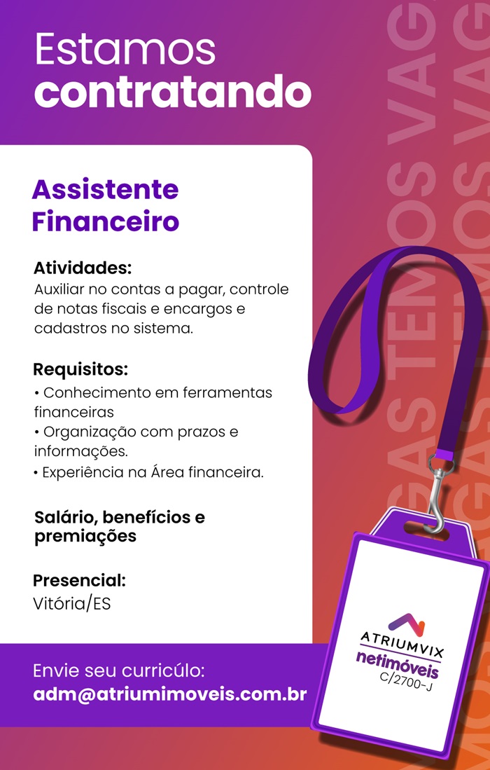Vaga para Assistente Financeiro – AtriumVix Netimóveis