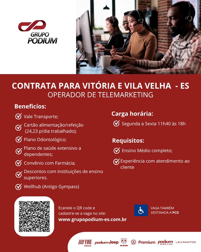 GRUPO PODIUM CONTRATA OPERADOR(A) DE TELEMARKETING