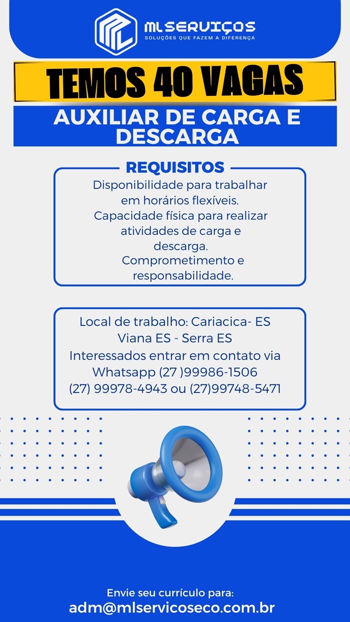  40 VAGAS PARA AUXILIAR DE CARGA E DESCARGA