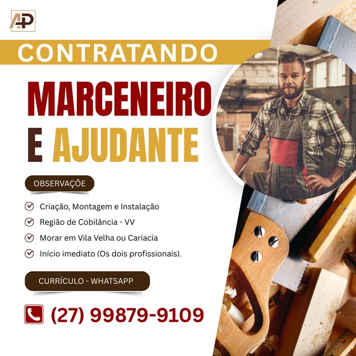 Vagas para Marceneiro e Ajudante