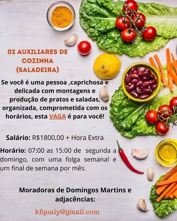 02 vagas para Auxiliar de cozinha (Saladeira)