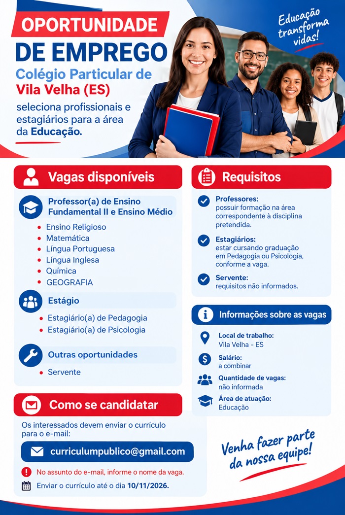 Colégio Particular de Vila Velha (ES) seleciona profissionais e estagiários para a área da Educação