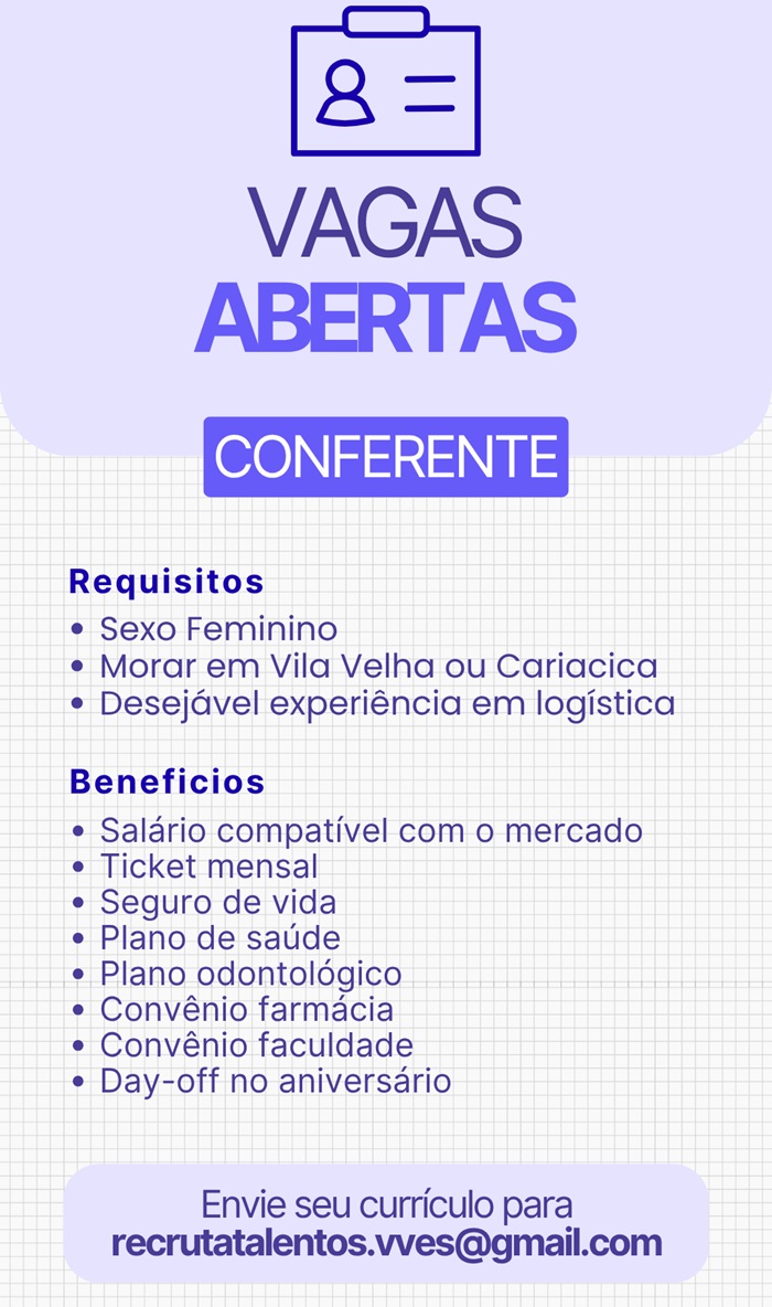 Vaga para Conferente – Vila Velha / Cariacica - ES