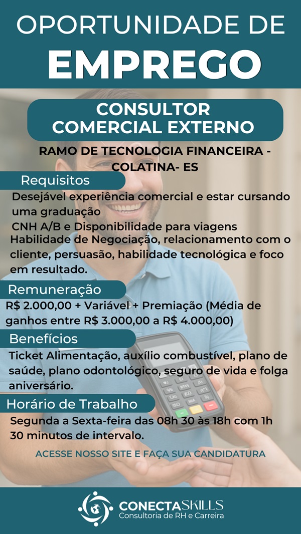 Consultor Comercial Externo (Ramo de Tecnologia Financeira) – Colatina/ES