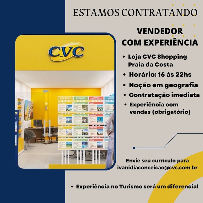 CVC contrata Vendedor (Shopping Praia da Costa)