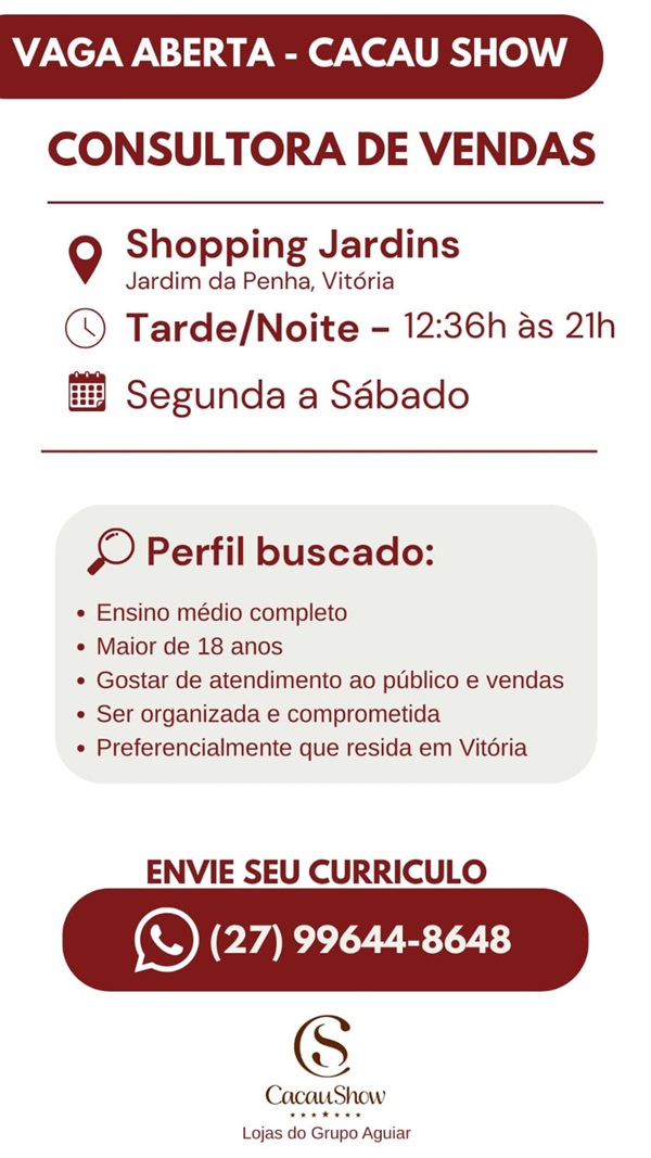 Vaga aberta para Consultora de Vendas - Cacau Show