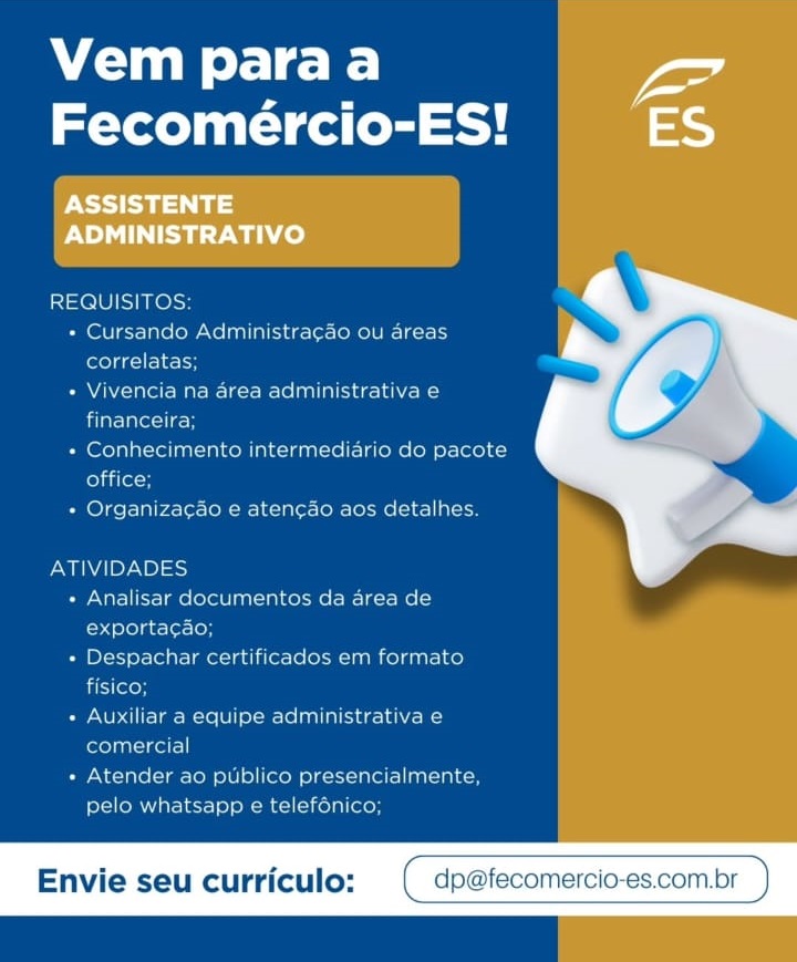 Fecomércio contrata Assistente Administrativo 