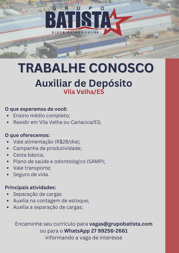 Grupo Batista contrata Conferente - Vila Velha