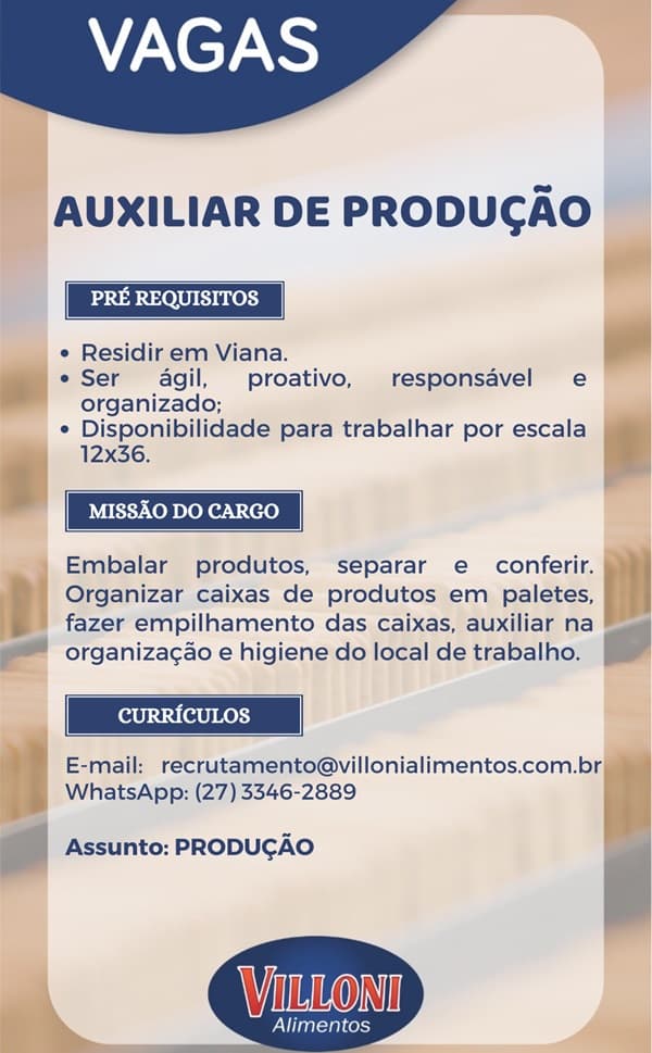 VILLONI ALIMENTOS CONTRATA AUXILIAR DE PRODUÇÃO