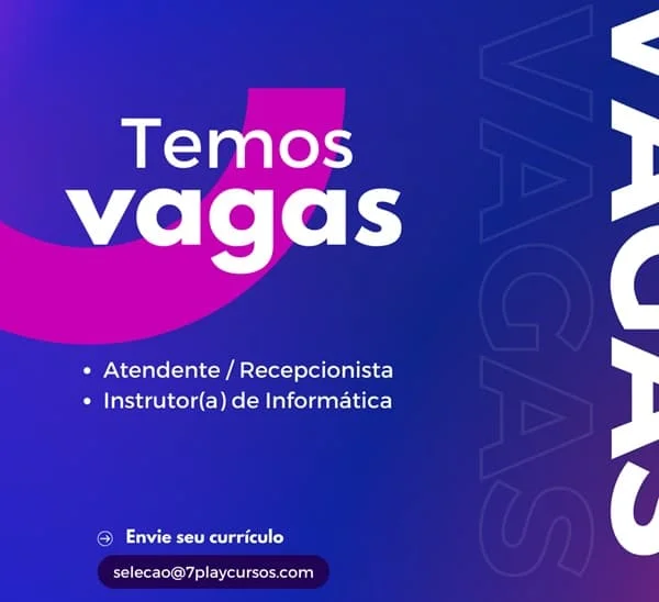 Vagas para Atendente/ Recepcionista e Instrutor(a) de Informática