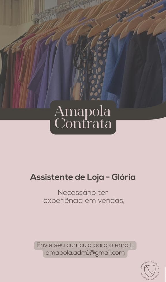 LOJA AMAPOLA CONTRATA ASSISTENTE DE LOJA