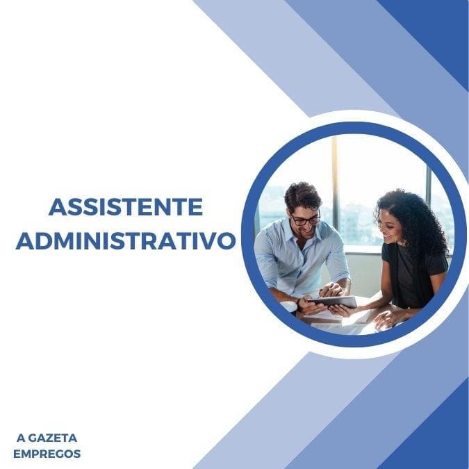 ASSISTENTE ADMINISTRATIVO