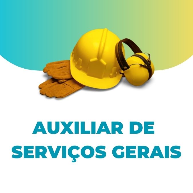 AUXILIAR SERVIÇOS GERAIS