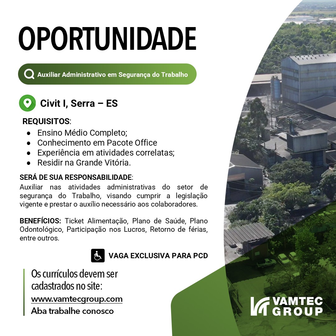 Vamtec contrata Auxiliar Administrativo em Segurança do Trabalho
