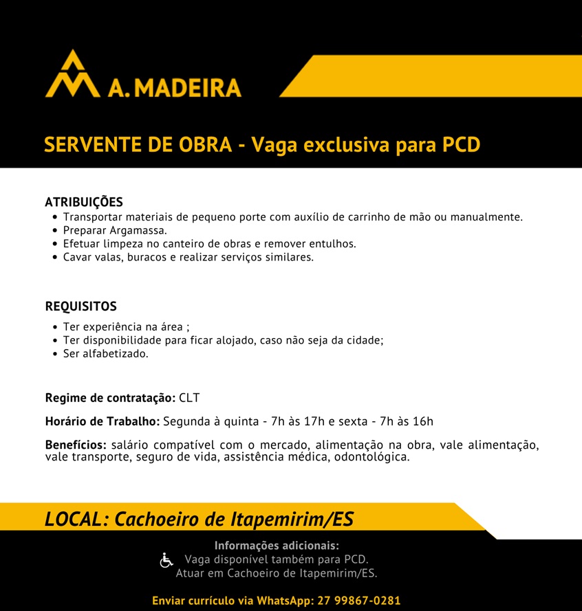 VAGA DE SERVENTE DE OBRA - Vaga exclusiva para PCD