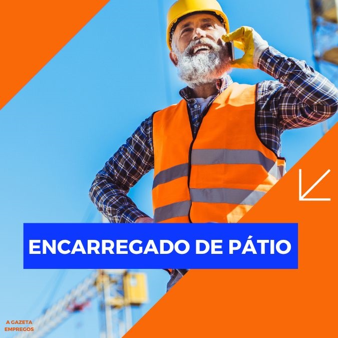 Vaga para Chefe (Encarregado) de Pátio