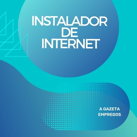 VAGAS DE EMPREGO PARA INSTALADOR TRAINEE 