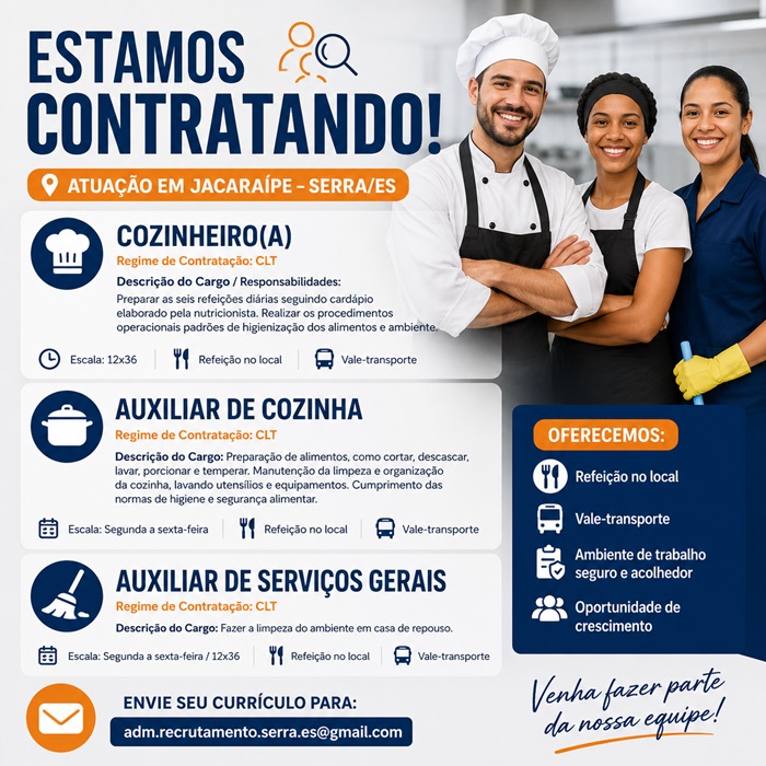Vagas para Auxiliar de serviços gerais, Auxiliar de cozinha e Cozinheiro(a)