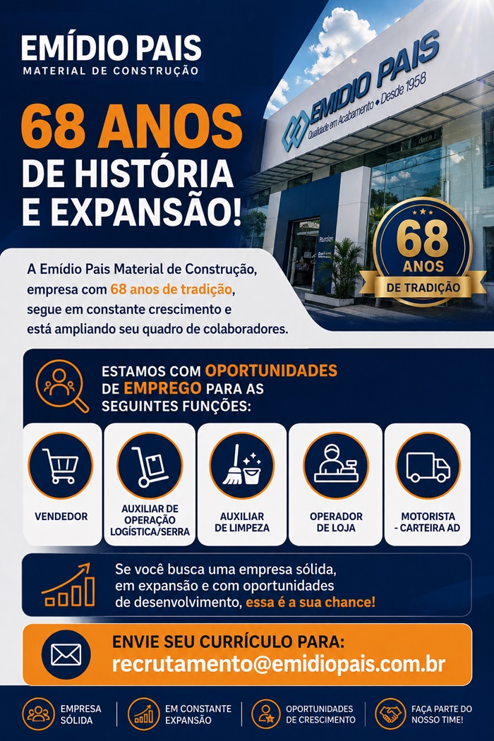 EMÍDIO PAIS MATERIAL DE CONSTRUÇÃO ABRE VAGAS DE EMPREGO