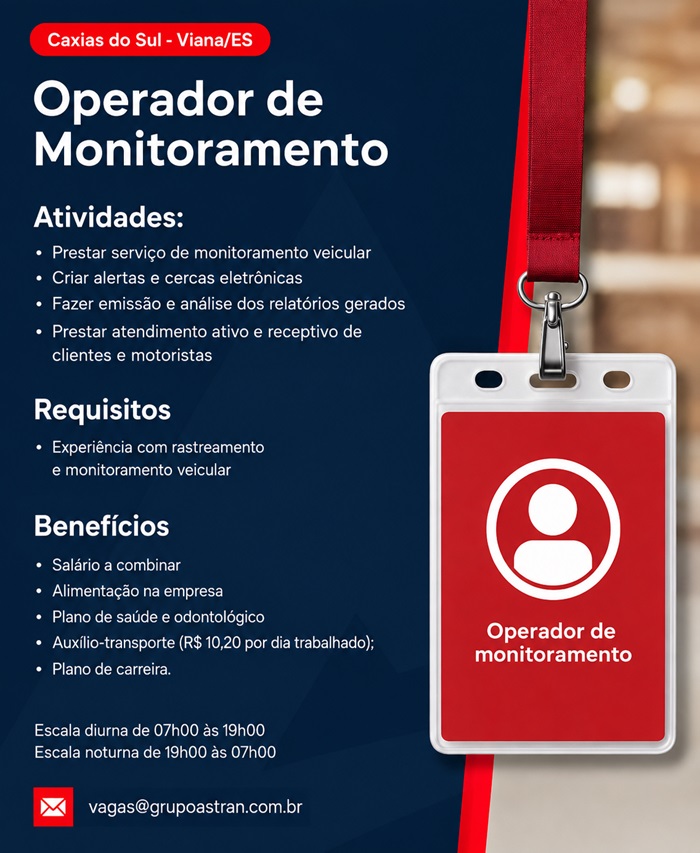 Grupo Astran contrata Operador de Monitoramento