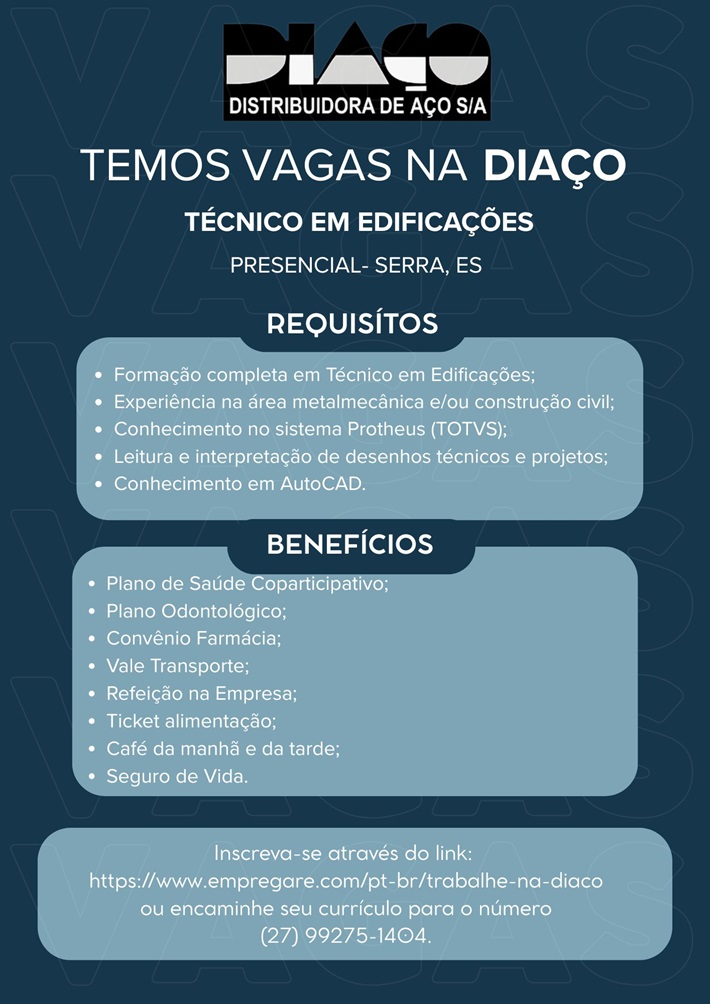 DIAÇO contrata Técnico em Edificações