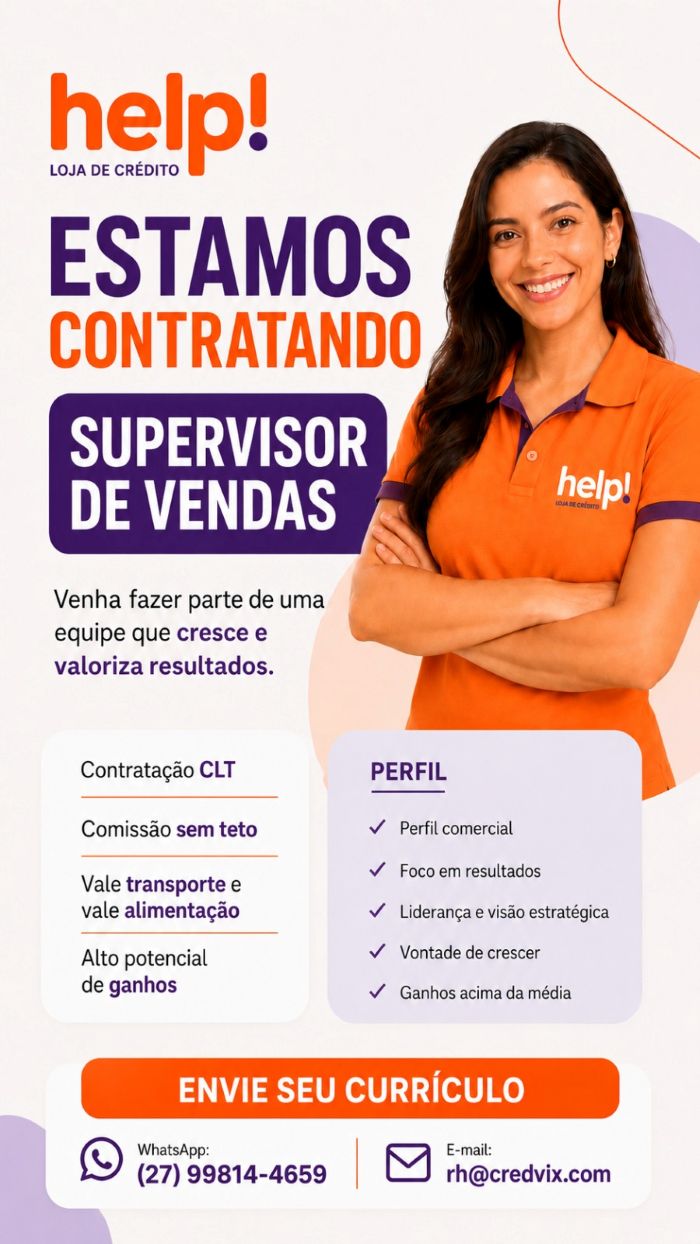 HELP! CONTRATA SUPERVISOR(A) DE VENDAS