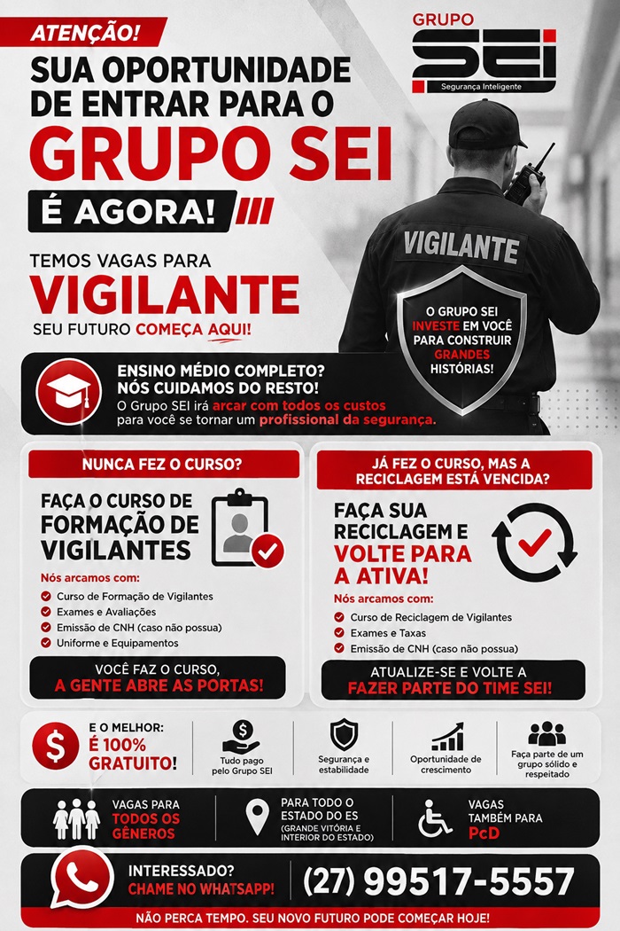 GRUPO SEI CONTRATA VIGILANTE | LINHARES