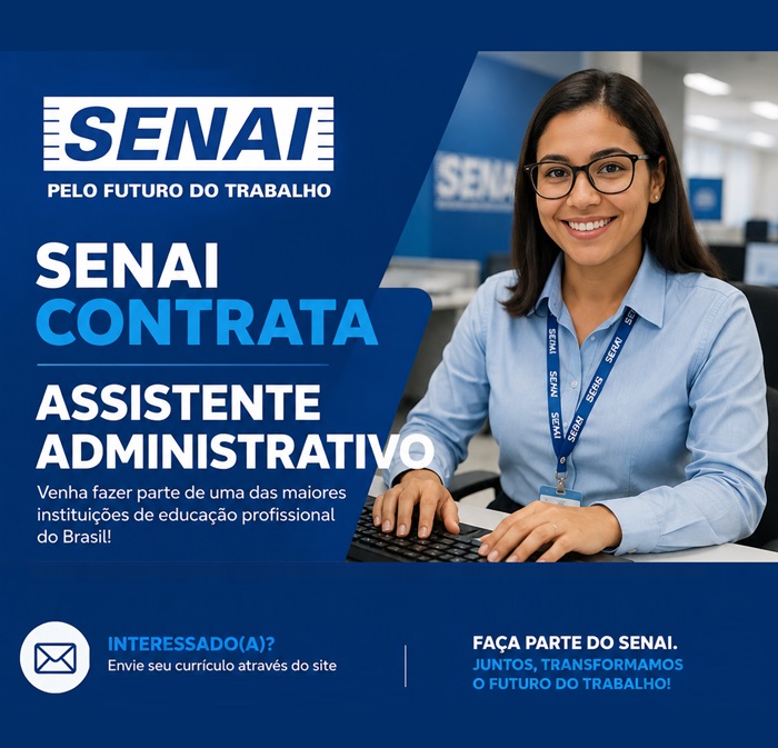 SENAI contrata Assistente Administrativo
