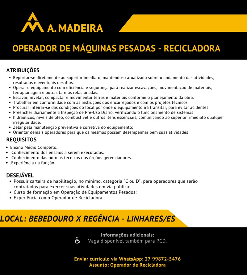 A. Madeira contrata Operador de Máquinas Pesadas - Recicladora