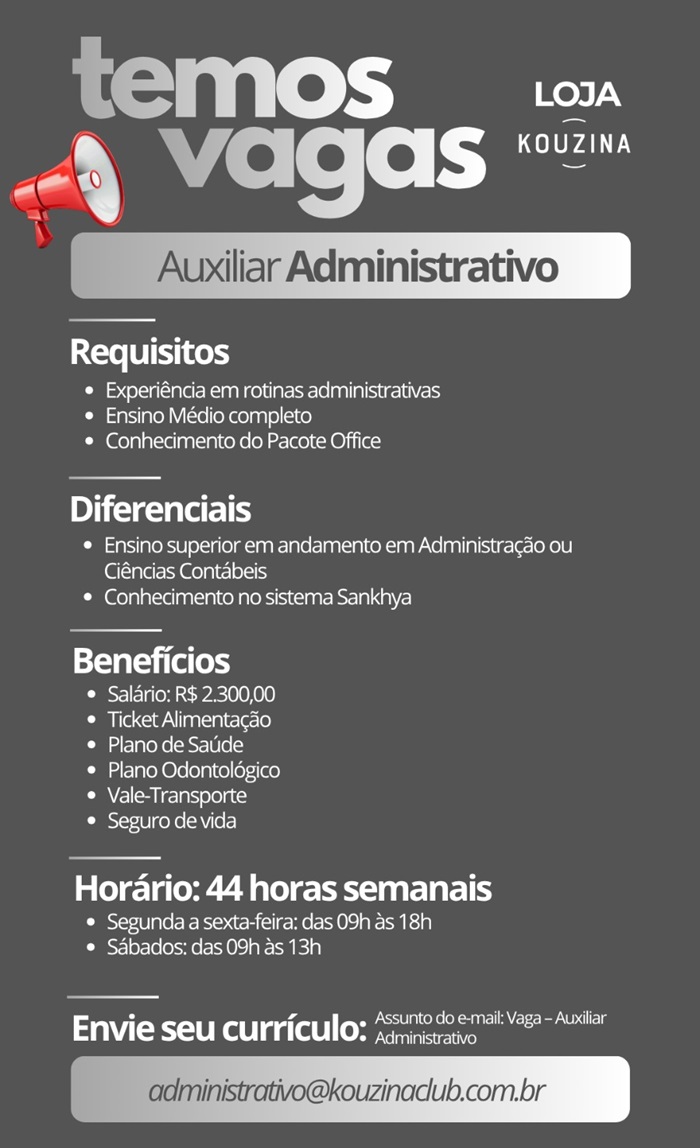 Loja Kouzina contrata Auxiliar Administrativo 