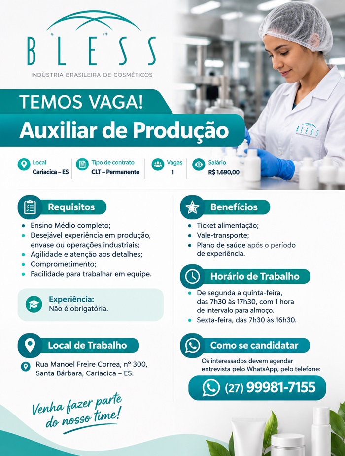 Bless Indústria abre vaga para Auxiliar de Produção