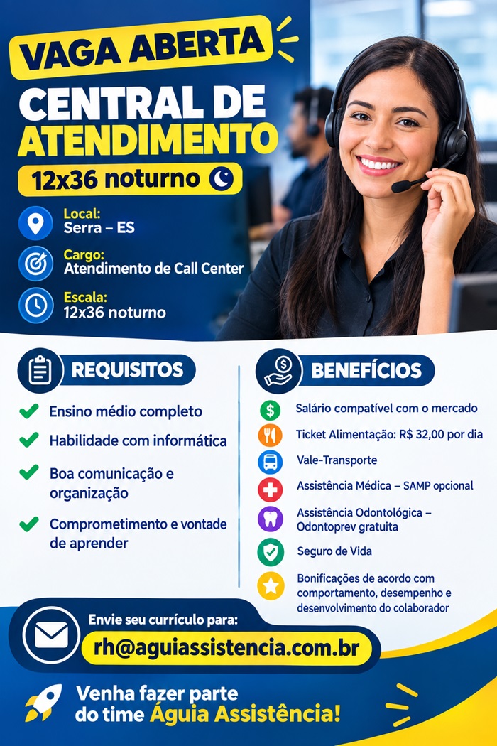  VAGA ABERTA – CENTRAL DE ATENDIMENTO 12x36 noturno