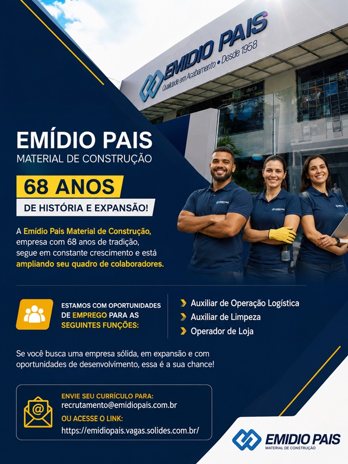 EMÍDIO PAIS MATERIAL DE CONSTRUÇÃO ABRE VAGAS DE EMPREGO