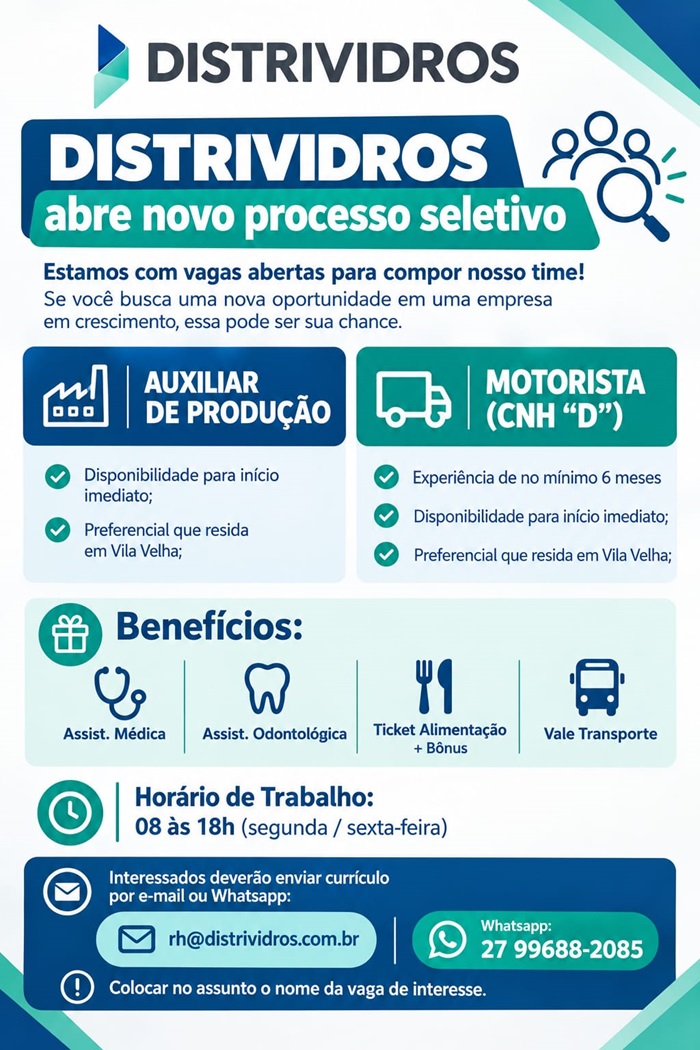 DISTRIVIDROS ABRE NOVO PROCESSO SELETIVO