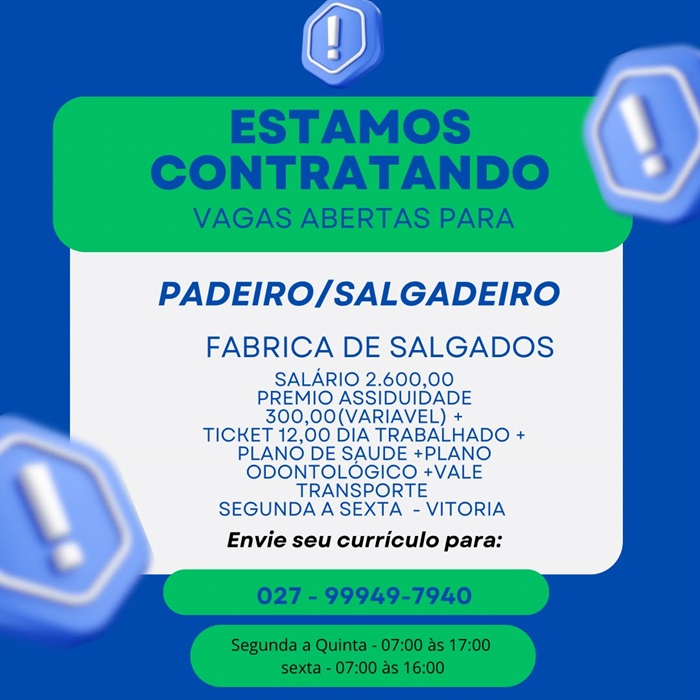 Vaga Fábrica de Salgados contrata Padeiro / Salgadeiro