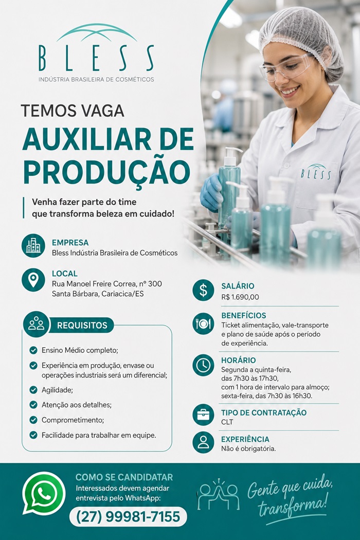 Bless Indústria abre vaga para Auxiliar de Produção